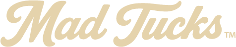 MAD TUCKS™